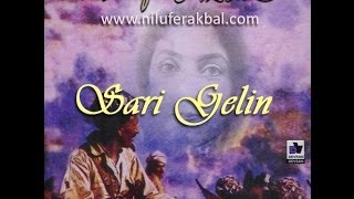 Nilüfer Akbal - Sari Gelin (1995 - Miro albümü) Resimi