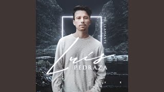 Video thumbnail of "Luis Pedraza - Tu Fidelidad"