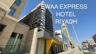 EWAA EXPRESS HOTEL RIYADH