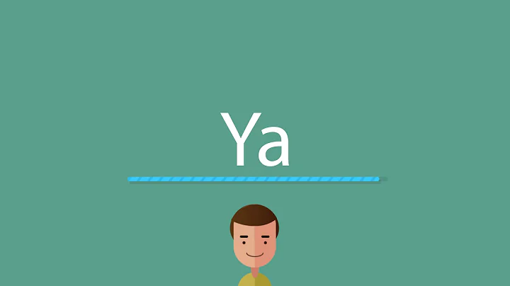 How to pronounce Ya