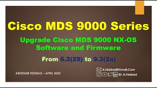 Upgrade and Downgrade Cisco MDS 9000 NX-OS Software and Firmware
