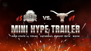 2025 Ohio State vs Texas Mini Hype Trailer