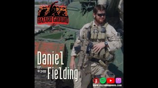 Hazard Ground, Ep. 340 - Daniel Fielding (U.S. Green Berets / Author, &#39;The Asset Mindset&#39;)