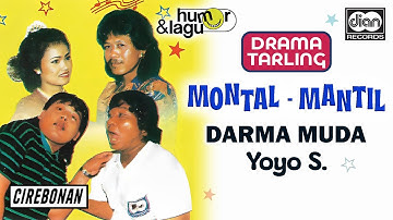 Darma Muda - Montal Mantil | Drama Tarling | Yoyo S
