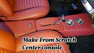 How to make From Scratch  a basic Center Console
