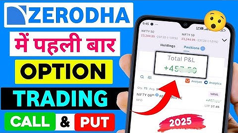 Zerodha Me Option Trading Kaise Kare 2025 || How to Use Zerodha Kite App For Option Trading ||