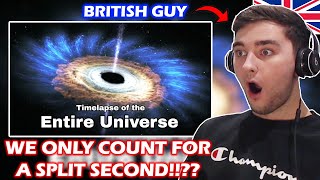 TIMELAPSE OF THE ENTIRE UNIVERSE (REACTION)