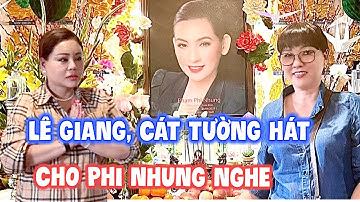 Lê Giang ca cổ CON GÁI CỦA ME, Cát Tường hát TÌNH ĐỜI cho Phi Nhung nghe, Cuộc hội ngộ nhiều cảm xúc