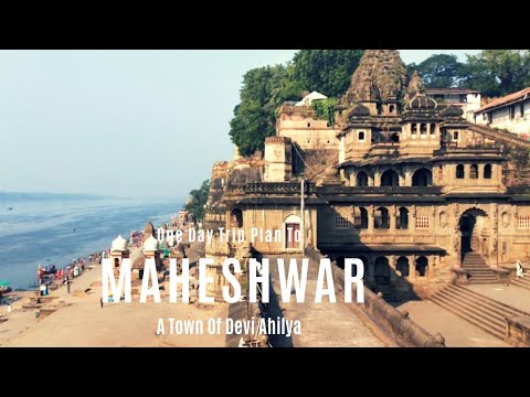 MAHESHWAR | One Day Trip Planning To Maheshwar | Have You Seen This Beautiful Town? | SAHASTRADHARA