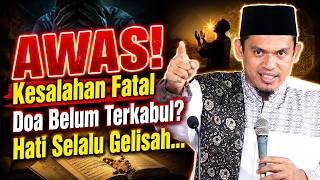 TERBONGKAR! Alasan Utama Hati Selalu Gelisah &  Kesalahan Fatal Saat Berdoa - Buya Arrazy Hasyim