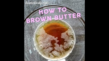How to Brown Butter - Homebody Eats