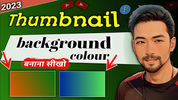 Thumbnail का background colour  बनाना सीखो⛔thumbnail kaise banaye ⛔pixellab tutorial⛔gradient Colour