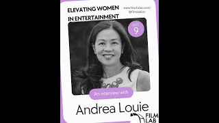 ✨ Arts. Advocacy. Action. Meet Andrea Louie.  Elevating Women in Entertainment