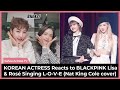 KOREAN ACTRESS Reacts to BLACKPINK Lisa &amp; Rosé Singing L-O-V-E (Nat King Cole cover)