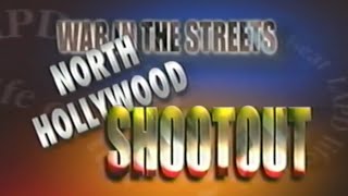 LAPD Life On The Beat: War In The Streets - North Hollywood Shootout (1998)