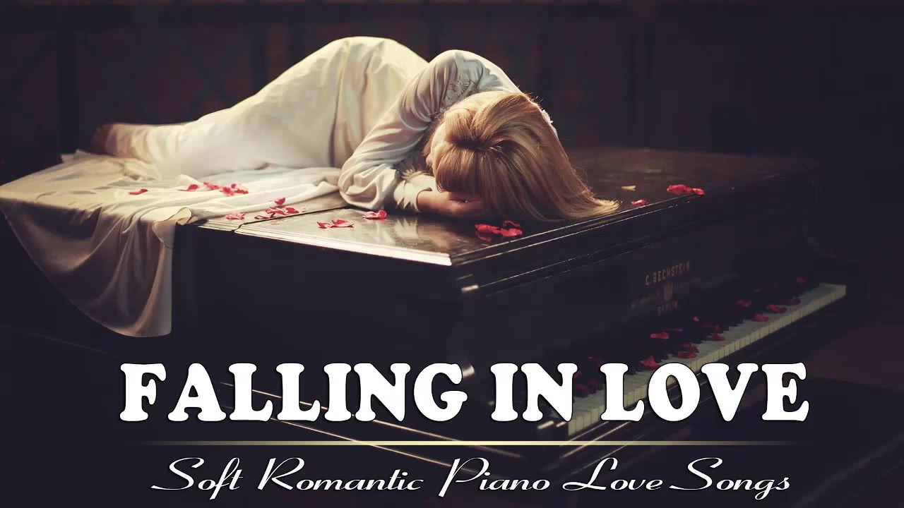 Beautiful Romantic Piano Love Songs Best Relaxing Instrumental Music Youtube