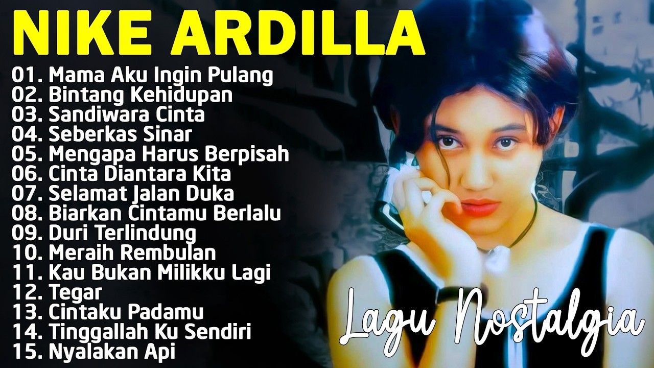 15 Tembang Nike Ardilla | Lagu Lawas | Lagu Pop Nostalgia 80an - 90an | Lagu Kenangan