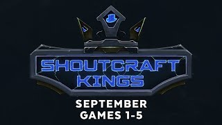 ShoutCraft Kings September - Games 1-5