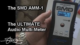 the SMD AMM-1 Audio Multi Meter (D'Amore Engineering)