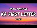 Maxxy Minthang - Ka First Letter (LYRICS VIDEO) (Kuki Love Song)