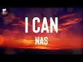 Nas "I Can" Lyrics