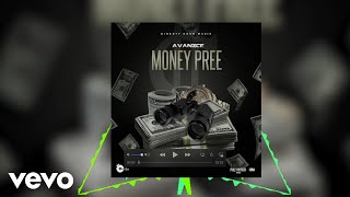 Avanzce - Money Pree