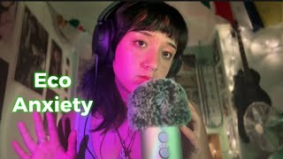 ASMR| For Eco Anxiety 🌍 Comforting & Positive! 