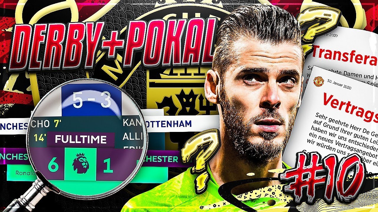 Drama Um De Gea Zukunft 15 Tore In Derby Pokalfinale Fifa Man United Karriere 10 Youtube