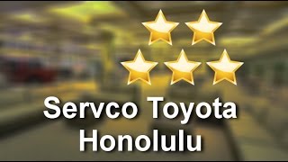 Servco Toyota Honolulu Honolulu Outstanding 5 Star Review by J A.