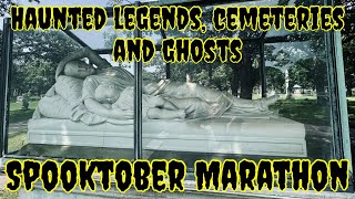 Spooktober: Haunted Locations, Urban Legends and Ghost Hunting