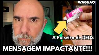 DEUS ME MOSTROU ISSO SOBRE A PULSEIRA || IGREJA, VIGIA! || WAGNÃO