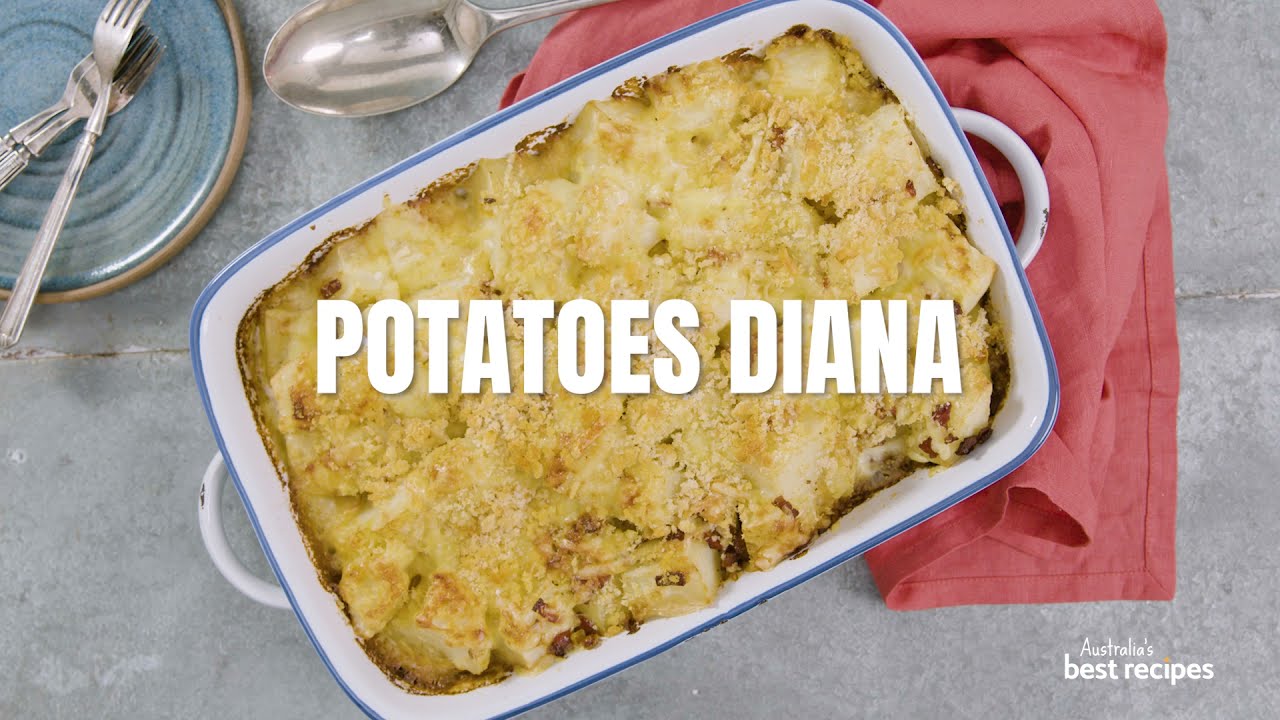 How to make cheesy, bacon-loaded Potatoes Diana | Australia's best recipes
