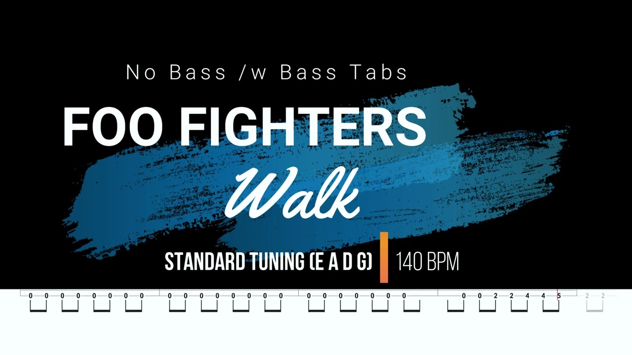 Foo Fighters - Walk (No Bass w/ Bass Tabs)