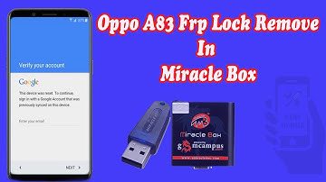 How To Oppo A83 CPH1729 Unlock And FRP By Pass By Miracle Box Hindi Me