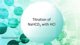 Titration of Sodium Bicarbonate with HCl (Tutorial)