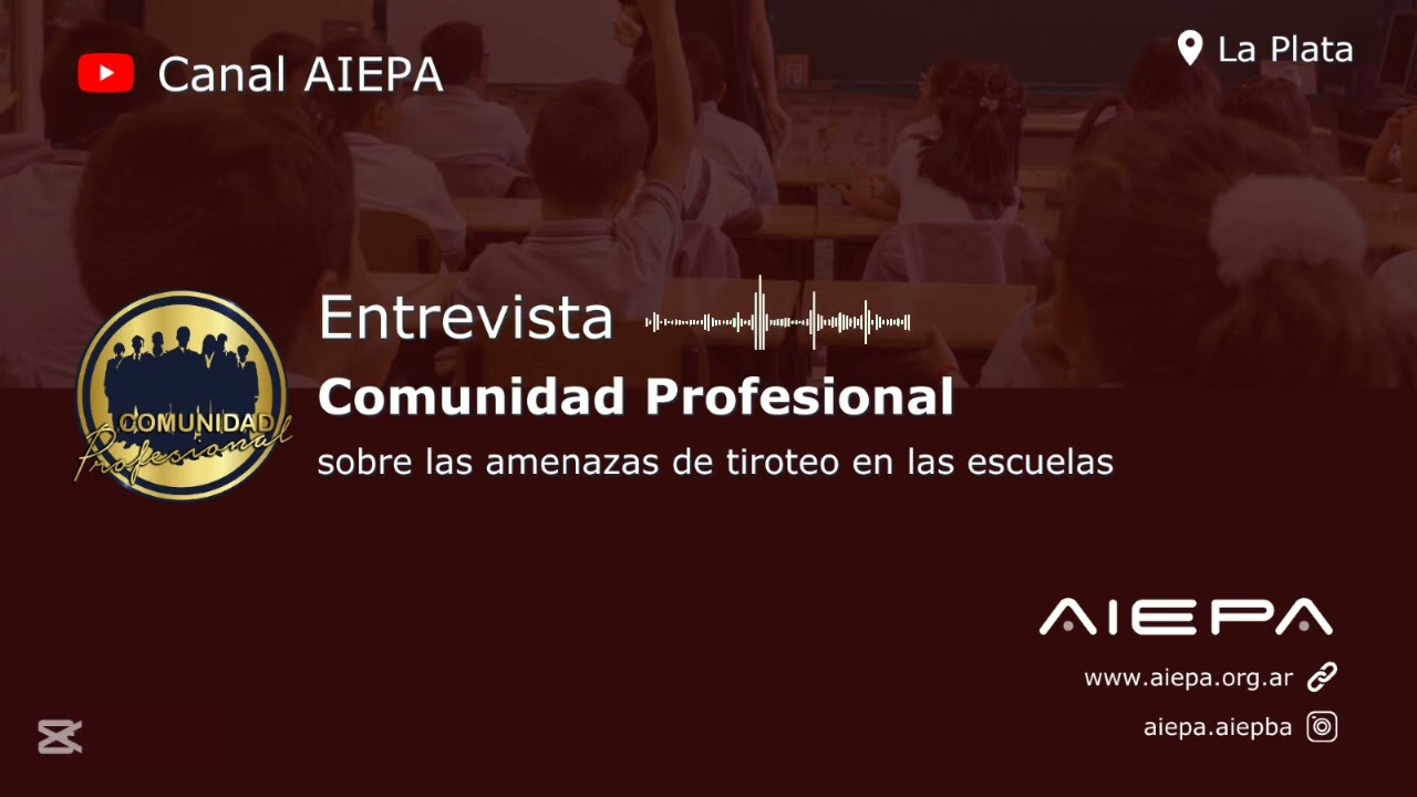 Entrevista a AIEPA en Comunidad Profesional de Radio Classique sobre las amenazas en las escuelas