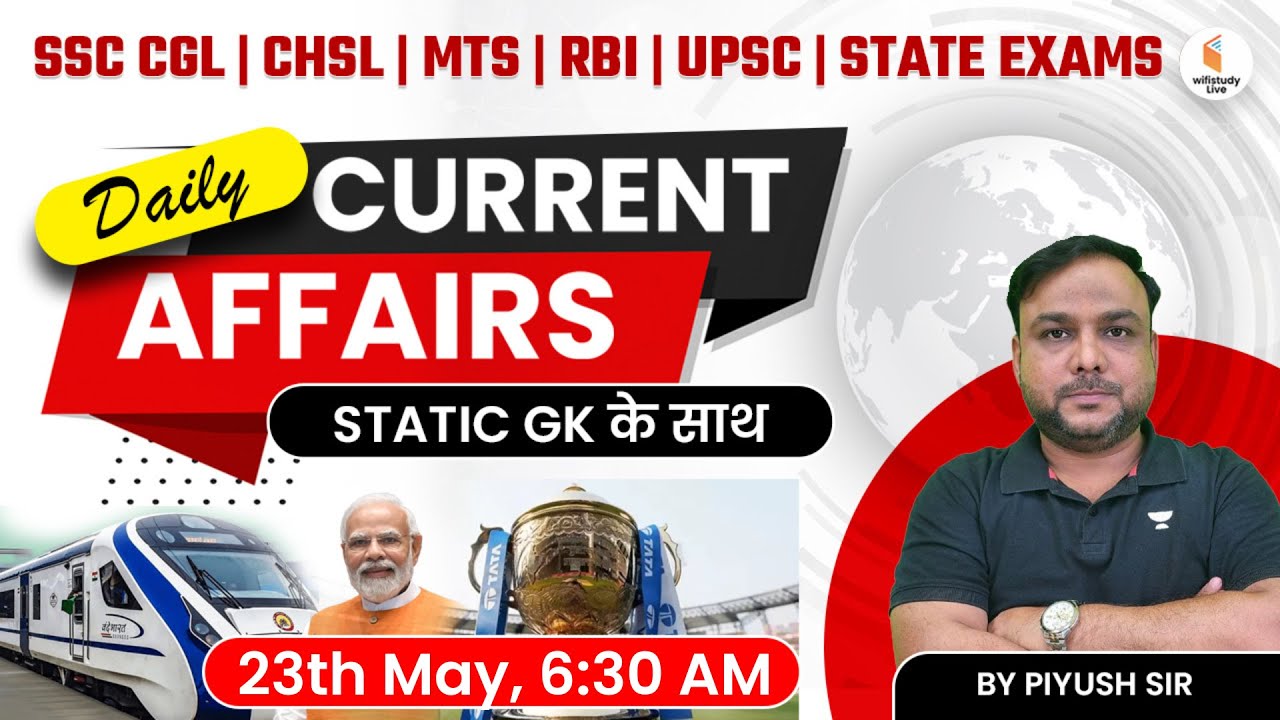 Current Affairs 2023 | Current Affairs Today | 23th May 2023 | Daily ...