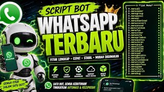 🚀 SCRIPT BOT WHATSAPP TERBARU 2026 |  MENU PREMIUM & MELIMPAH  SIAP PAKAI screenshot 2