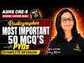 Radiographer Most Important 50 MCQs with PYQs 🔥| AIIMS CRE-5 | DSSSB 2026 | GSSSB X-Ray Technician