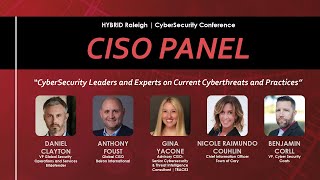 CISO Panel | Raleigh CyberSecurity Conference May 26th, 2022