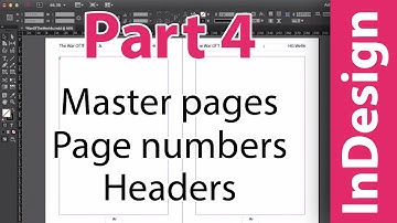 InDesign training: Master pages, auto page numbering and headers. Putting A Book Together PART 4