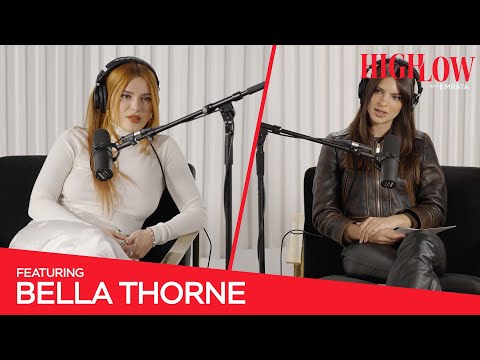 Bella Thorne | High Low with EmRata