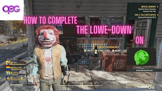 How to Complete "The Lowe-down" on Fallout 76! Full Guide!
