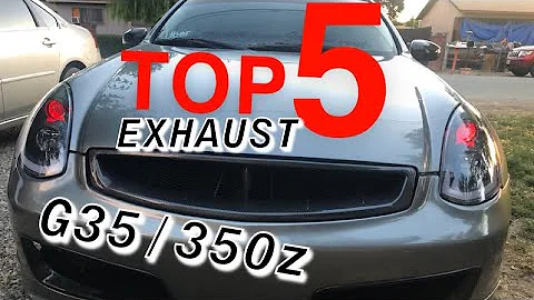 TOP -5 G35/350z EXHAUST MODS