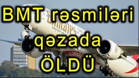 Dəhşətli təyyarə qəzası: 19-u BMT rəsmisi olmaqla 157 nəfər öldü