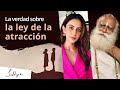 ¿Qué realmente es la ley de la atracción? | Sadhguru Español