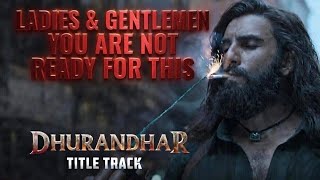 Dhurandhar - Title Track | Ranveer Singh, Shashwat Sachdev, Hanumankind, Jasmine Sandlas,Aditya Dhar