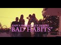 Zaff x presinocap x dj benz  bad habits official music