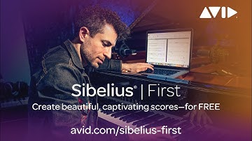 Sibelius | First: Create beautiful, captivating scores—for FREE