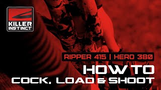 KILLER INSTINCT RIPPER 415 & HERO 380 - How To Cock, Load & Shoot